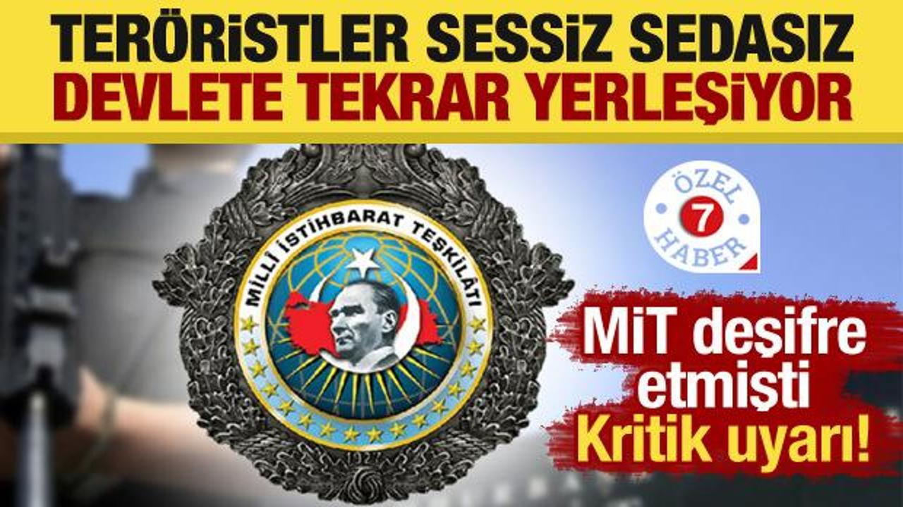 MİT deşifre etmişti! Kritik uyarı:
