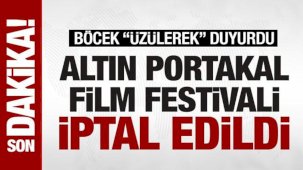 Altın Portakal Film Festivali iptal edildi!