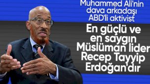 ABD'li akvitist Khalid Yasin: En güçlü ve en saygın Müslüman lider Recep Tayyip Erdoğan'dır