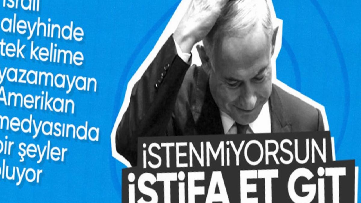 ABD basını: Netanyahu başarısız oldu ve istifa etmeli