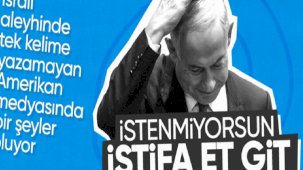 ABD basını: Netanyahu başarısız oldu ve istifa etmeli