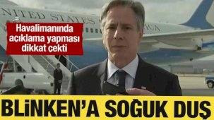 Blinken'a soğuk duş: Havalimanında tek başına açıklama yaptı