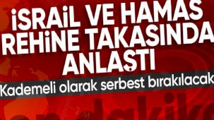 İsrail ve Hamas rehine takasında anlaştı