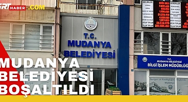 Bursa Mudanya Belediyesi Boşaltıldı