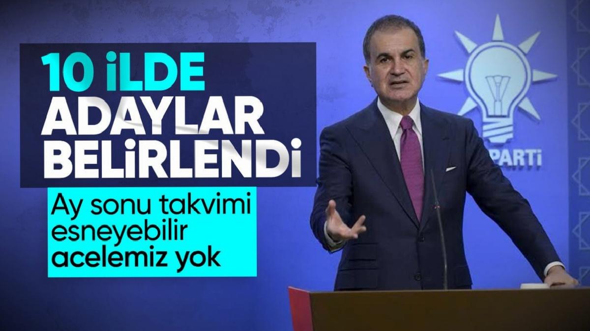 Ömer Çelik'ten yerel seçim öncesi aday açıklaması
