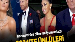 2024'te ünlülerin başına ne gelecek? Koronavirüsü bilen medyum anlattı
