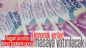 Asgari ücrette ikinci toplantı bugün yapılacak