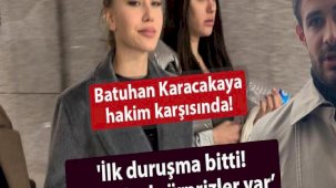 Batuhan Karacakaya hakim karşısında! 'Çok güzel sürprizler var'
