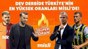 Galatasaray-Fenerbahçe maçı Tek Maç, Canlı Bahis, Canlı Sohbet seçenekleriyle Misli’de