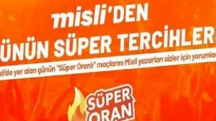 Misli'den günün süper tercihleri