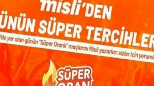 Misli'den günün süper tercihleri