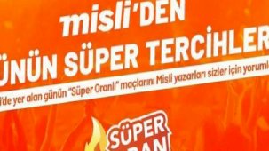 Misli'den Günün Süper Tercihleri