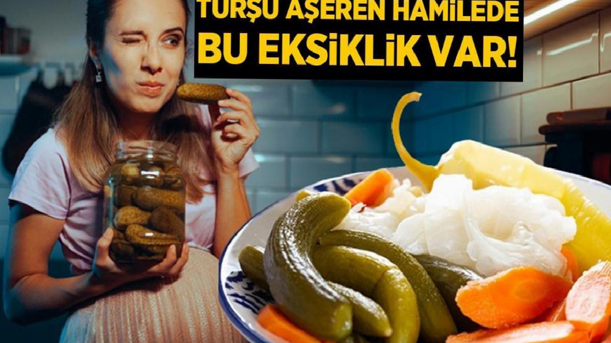 Turşu aşermek gebelerde bu ihtiyacın habercisiymiş! Bebek için zararı çok büyük