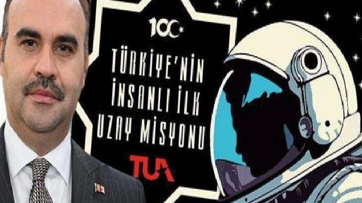 Bakan Kacır 'Alarmınızı kurmayı unutmayınız' diyerek gün verdi! İlk Türk uzay yolcusu için geri sayım