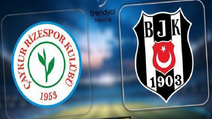 CANLI ANLATIM | Rizespor - Beşiktaş