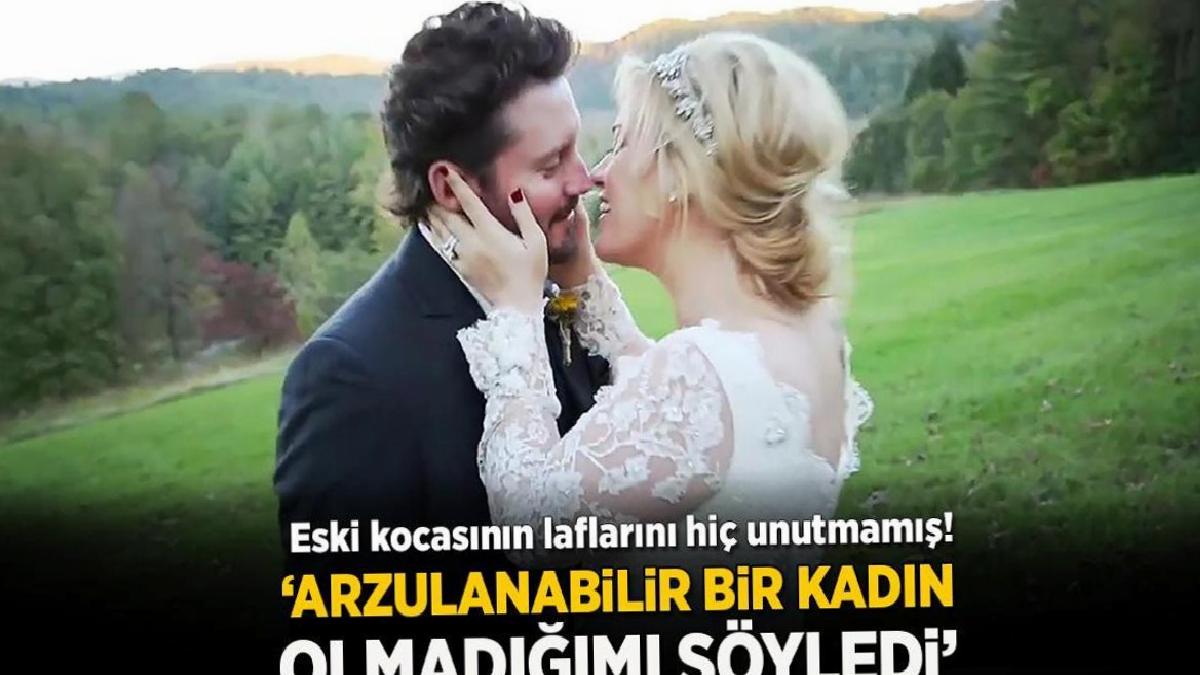 'Kocam yeterince seksi olmadığımı söyledi, o anı asla unutmadım!'