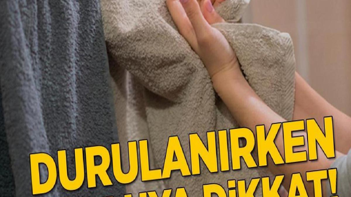 Kurulandığınız havluya dikkat! 2 günden fazlası sivilceye boğuyor, saç döktürüyor