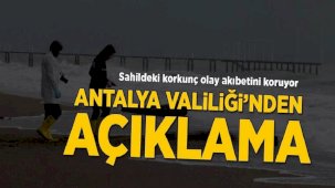 Antalya sahilde bulunan 6 cesetle ilgili valilikten flaş açıklama