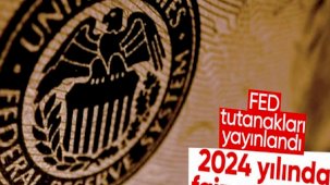 Fed tutanaklarına göre 2024 yılında faiz indirimi sinyali verildi