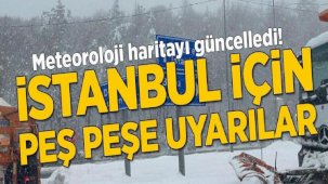 Meteoroloji haritayı güncelledi! İstanbul için peş peşe uyarılar
