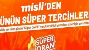 Misli'den günün süper tercihleri