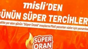 Misli'den Günün Süper Tercihleri