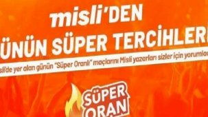 Misli'den günün süper tercihleri