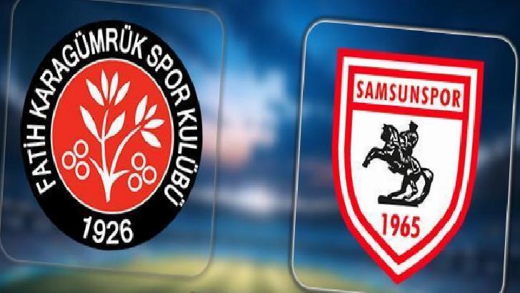 CANLI ANLATIM | Fatih Karagümrük-Samsunspor