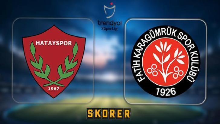CANLI ANLATIM | Hatayspor - Fatih Karagümrük