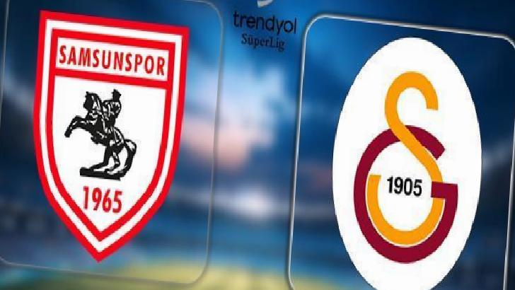 CANLI ANLATIM | Samsunspor - Galatasaray