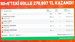 90+5’teki Golle 276 Bin 807 TL Kazandı!