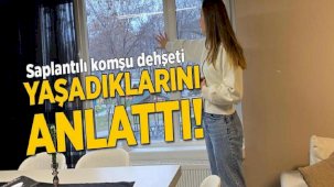 Ankara’da saplantılı komşu! Perihan Özkan yaşadığı dehşeti anlattı