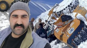 Çığda yaralanan operatör hayatını kaybetti! Yürek yakan detay ortaya çıktı
