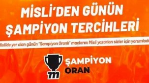 Misli'den günün şampiyon tercihleri