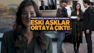 Yargı'da eski aşklar ortaya çıktı! 'Kimsenin hiçbir şeyi olamayacağımı hissediyorum'