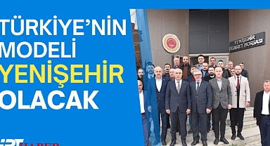 Aydın: Yenişehir Türkiye’ye model olacak