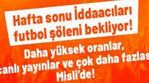 Hafta sonu İddaacıları futbol şöleni bekliyor! Daha yüksek oranlar, canlı yayınlar ve çok daha fazlası Misli’de!