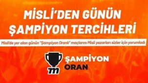 Misli'den günün şampiyon tercihleri