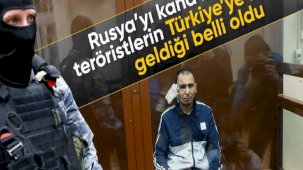 Rusya'daki saldırganların ikamet süreleri bittiği için Türkiye'ye geldikleri ortaya çıktı