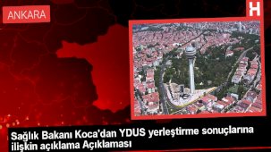 Sağlık Bakanı Koca: Yan dal uzmanlarıyla ilgili düzenlemelerin etkisiyle 545 hekim yerleştirildi