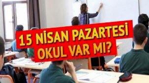 Pazartesi okul var mı? || 15 Nisan'da okullar başlıyor mu, ders var mı? Ara tatil ne zaman bitiyor? MEB uygulama takvimi!