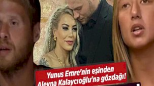 Yunus Emre'nin eşinden Aleyna Kalaycıoğlu'na gözdağı: 'Saçını başını yolarım'
