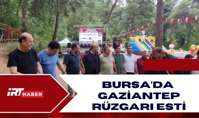 Bursa’da Gaziantep Rüzgarı Esti: Sahre Şenliği Coşkuyla Kutlandı