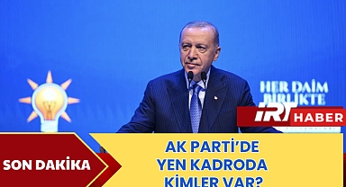 AK Parti'de Yeni MKYK Listesi Açıklandı: İşte O İsimler!