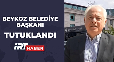 Beykoz Belediye Başkanı Alaattin Köseler Tutuklandı