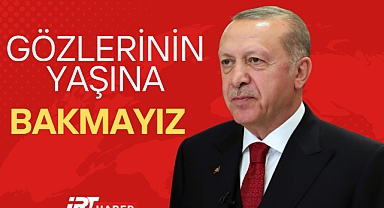 Cumhurbaşkanı Erdoğan'dan Net Mesaj: “Görevini Kötüye Kullananın Gözünün Yaşına Bakmayız”