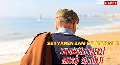 En Düşük Emekli Maaşında '20 Bin TL' İddiası