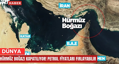 İran Meclisi'nden Kritik Karar: Hürmüz Boğazı Kapatılıyor! Petrol Fiyatları Fırlayabilir