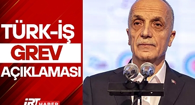 Türk-İş'ten Grev Uyarısı: 15 Temmuz'a Kadar Karar Alınacak