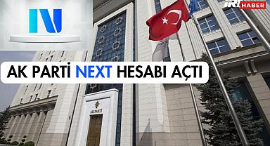 Ak Parti Next Hesabı Açtı